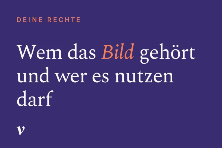 Urheberrecht und Nutzungsrecht: Wem das Bild gehört und wer es nutzen darf